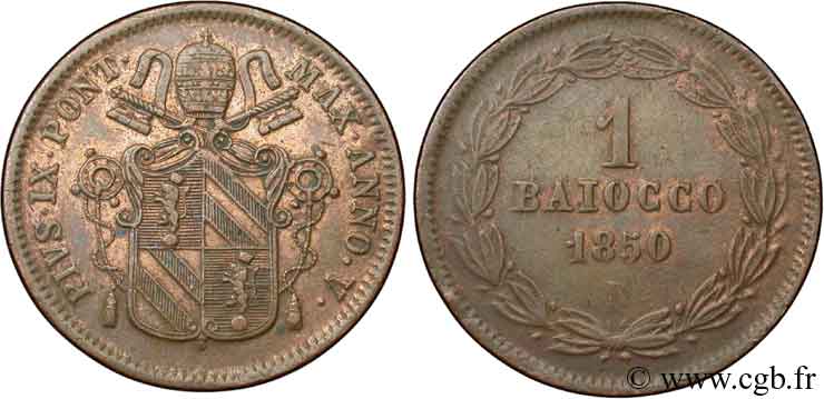 VATICAN AND PAPAL STATES 1 Baiocco armes du vatican frappé au nom de Pie IX 1850 an V Rome XF 