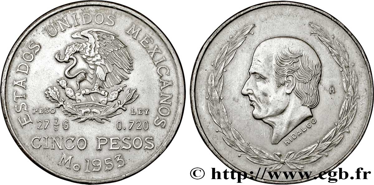 MEXICO 5 Pesos Miguel Hidalgo y Costilla / aigle 1953 Mexico AU 