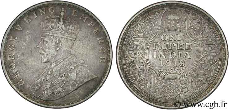 BRITISH INDIA 1 Roupie Georges V couronné 1918 Calcutta AU 