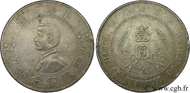 CHINE 1 Yuan Sun Yat-Sen naissance de la République 1912  TB+ 