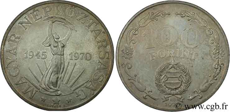 UNGARN 100 Forint 25e anniversaire de la Libération 1945-1970 1970 Budapest VZ 