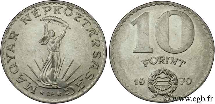 HUNGARY 10 Forint “Liberté” 1979 Budapest AU 