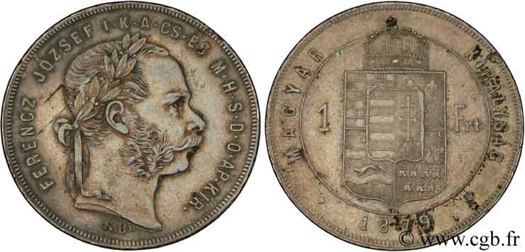 HUNGARY 1 Forint François-Joseph tête laurée 1879 Kremnitz AU 