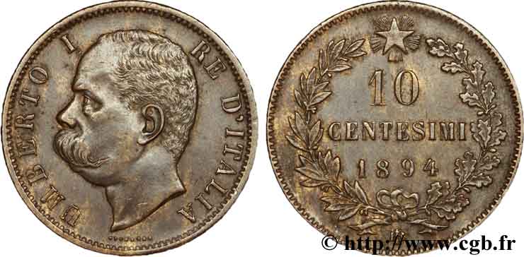 ITALIA 10 Centesimi Humbert Ier 1894 Birminbi
gham MBC+ 