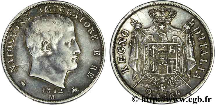 ITALY - KINGDOM OF ITALY - NAPOLEON I 2 Lire Napoléon Empereur et Roi, 2e type, ‘2’ de 1812 refrappé sur un ‘8’ ou un ‘9’ 1812 Milan AU54 
