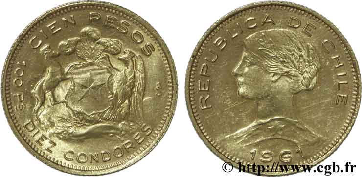 CHILE
 100 Pesos or ou 10 condores en or, 2e type buste de la République / écu  1961 Santiago - So VZ58 