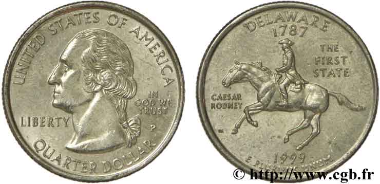 UNITED STATES OF AMERICA 1/4 Dollar Delaware : Caesar Rodney à cheval 1999 Philadelphie - P AU 