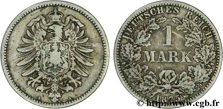 ALLEMAGNE 1 Mark Empire aigle impérial 1875 Berlin TB+ 