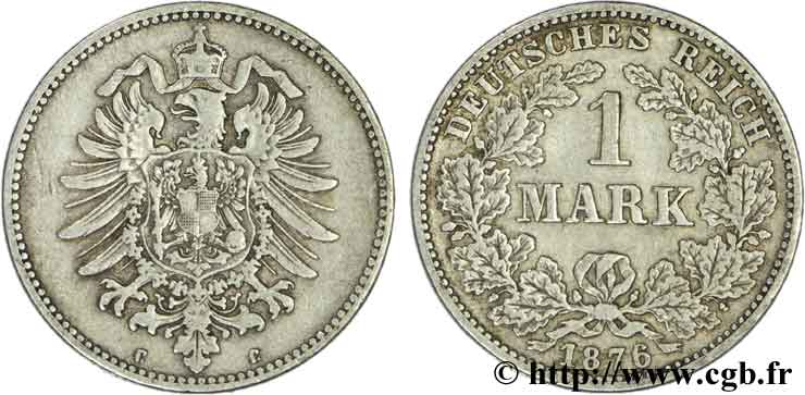 DEUTSCHLAND 1 Mark Empire aigle impérial 1876 Francfort - C fVZ 