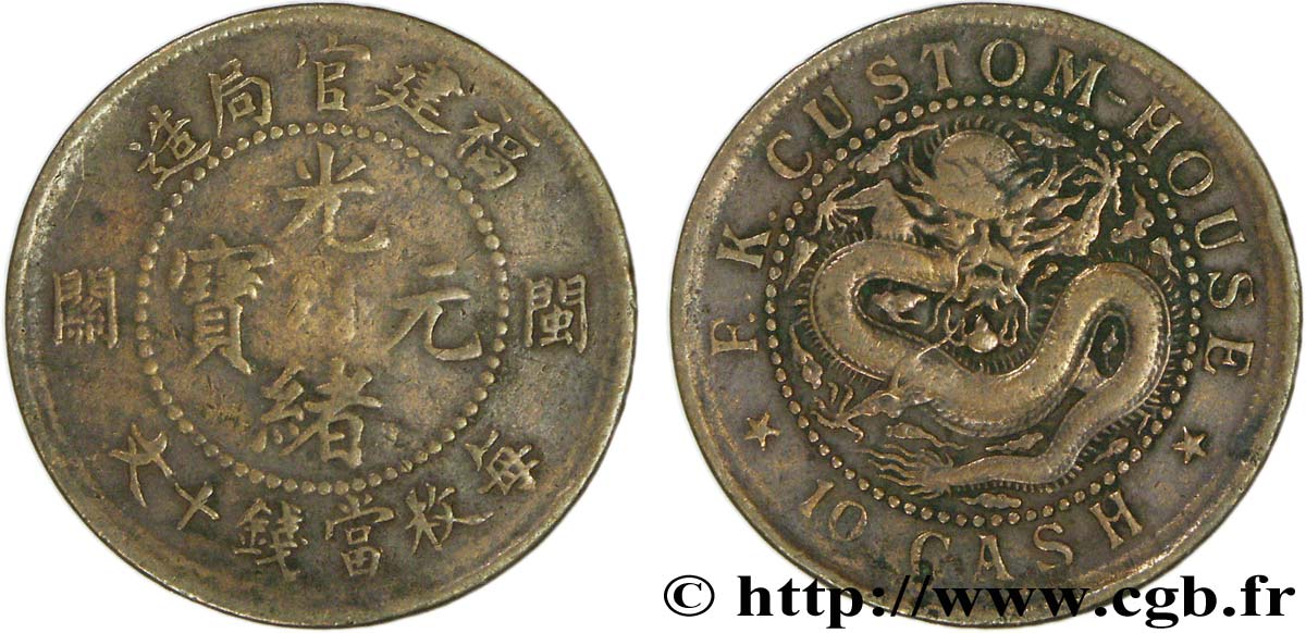 CHINE 10 Cash province de Fukien empereur Kuang Hsü 1901-1905 Foochow TB 