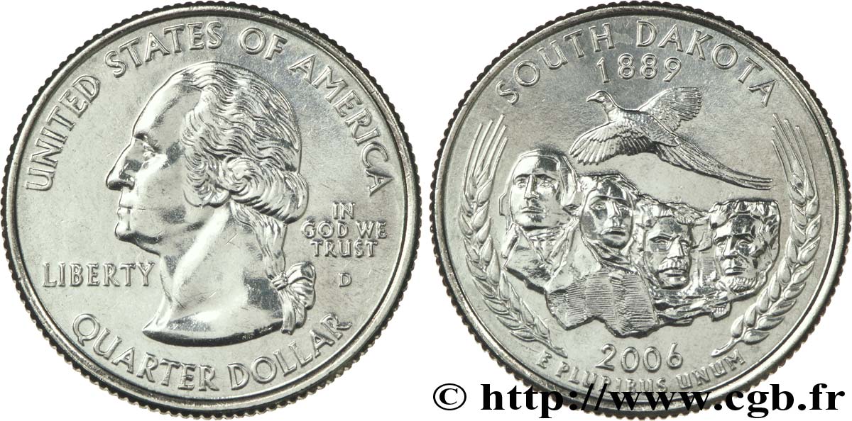 UNITED STATES OF AMERICA 1/4 Dollar Dakota du Sud, faisan à collier, monument national du mont Rushmore 2006 Denver MS 