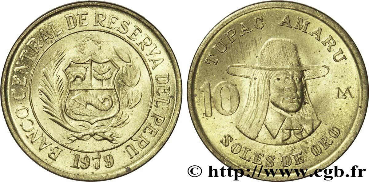 PERU 10 Soles de Oro emblème / Tupac Amaru 1979 Lima MS 