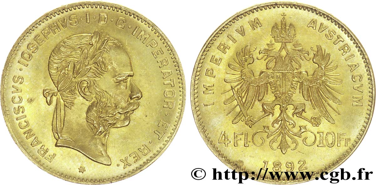ÖSTERREICH 4 Florins ou 10 Francs or François-Joseph Ier / Aigle bicéphale couronnée 1892 Vienne VZ 
