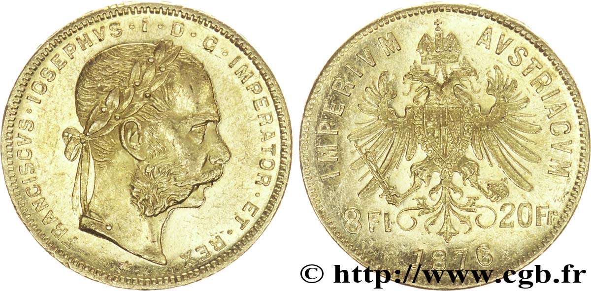 ÖSTERREICH 8 Florins ou 20 Francs or François-Joseph Ier 1876 Vienne fVZ 