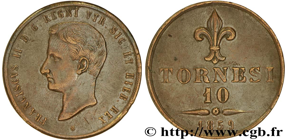ITALIA - REGNO DELLE DUE SICILIE 10 Tornesi François II, roi de Naples et Sicile 1859 Naples q.SPL 
