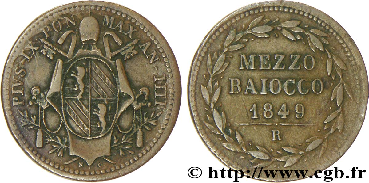 VATICAN AND PAPAL STATES 1 Mezzo Baiocco frappé au nom de Pie IX an IIII 1849 Rome XF 