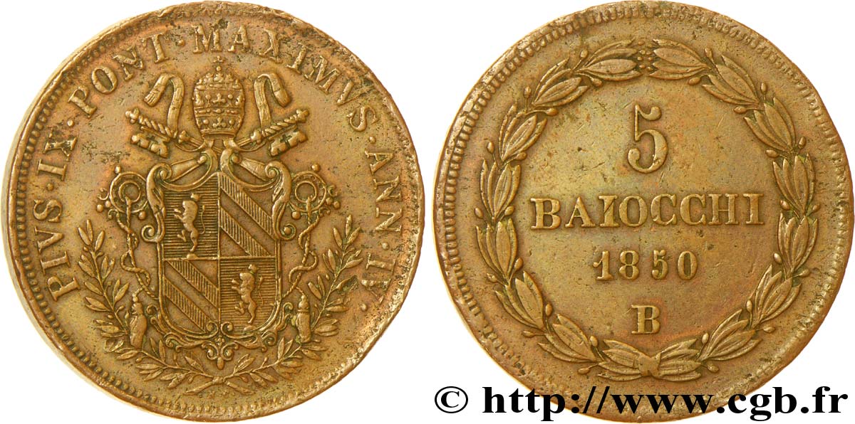 VATICAN AND PAPAL STATES 5 Baiocchi frappé au nom de Pie IX an IV 1850 Bologne - B AU 