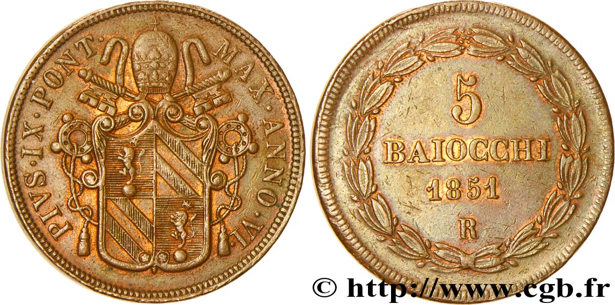 VATICAN AND PAPAL STATES 5 Baiocchi frappé au nom de Pie IX an VI 1851 Rome AU 