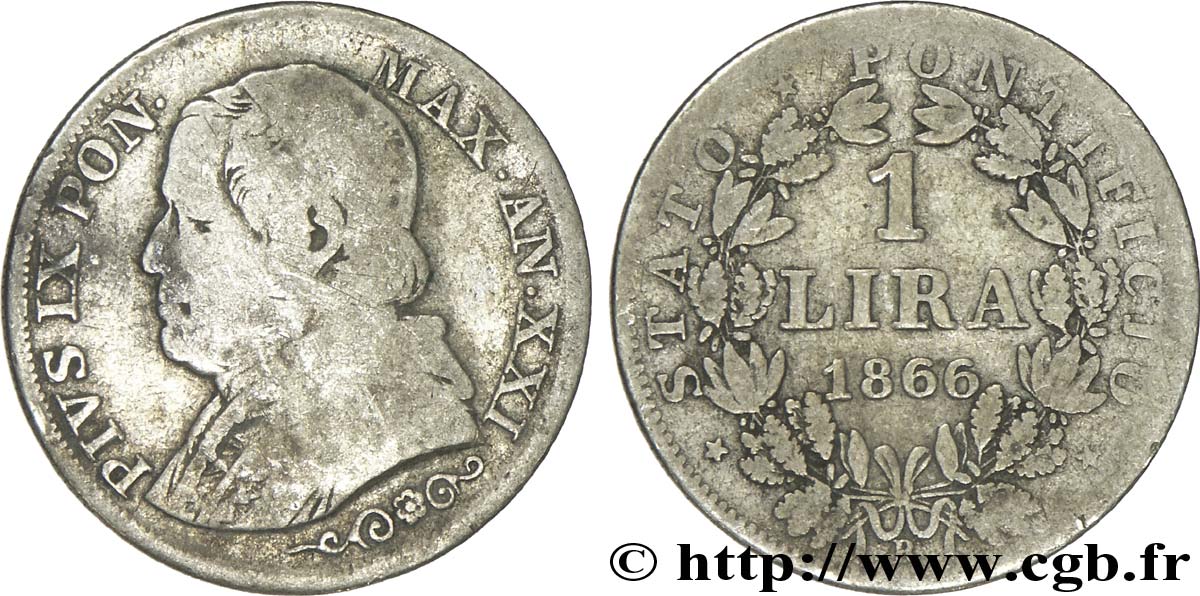 VATICANO Y ESTADOS PONTIFICIOS 1 Lire Pie IX type grand buste an XXI 1866 Rome BC+ 