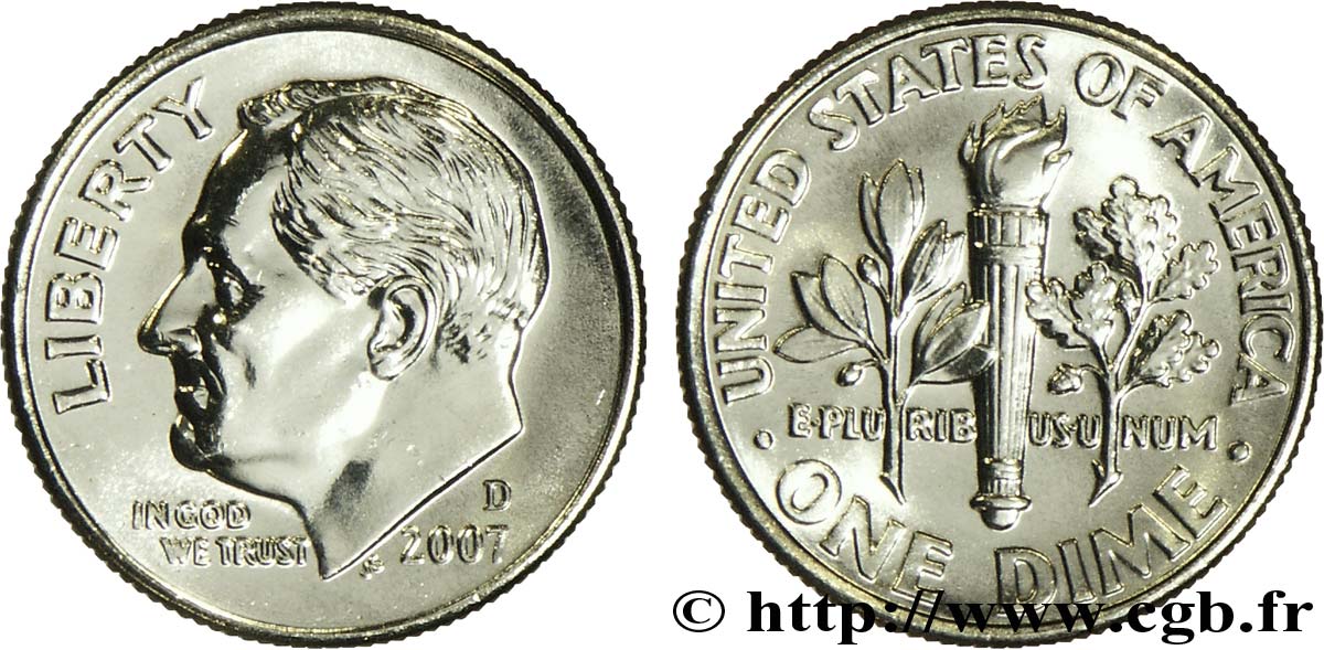 UNITED STATES OF AMERICA 1 Dime (10 Cents) Franklin Delano Roosevelt 2007 Denver MS 
