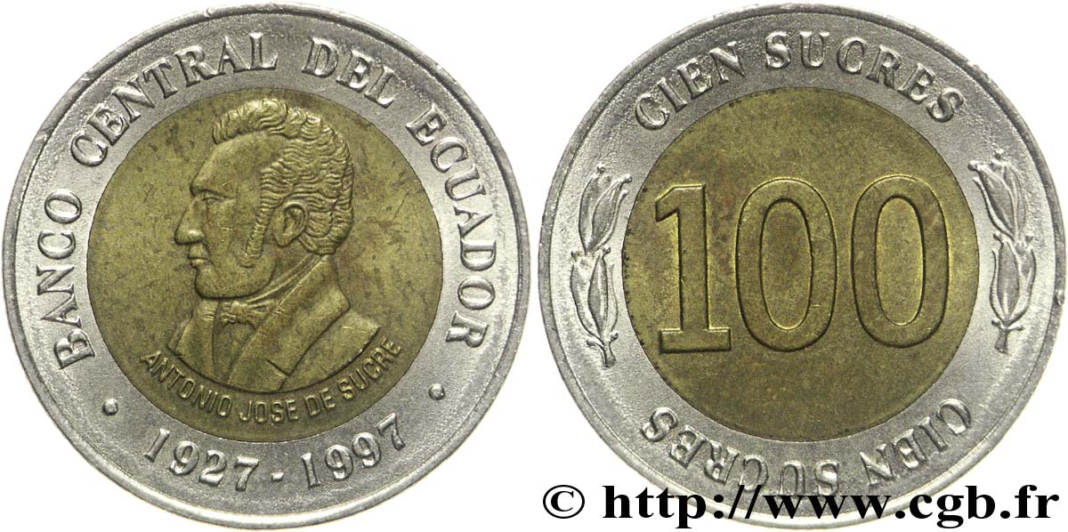EKUADOR 100 Sucres Antonio Jose de Sucre - 70e anniversaire de la banque centrale 1997 Santiago du Chili VZ 