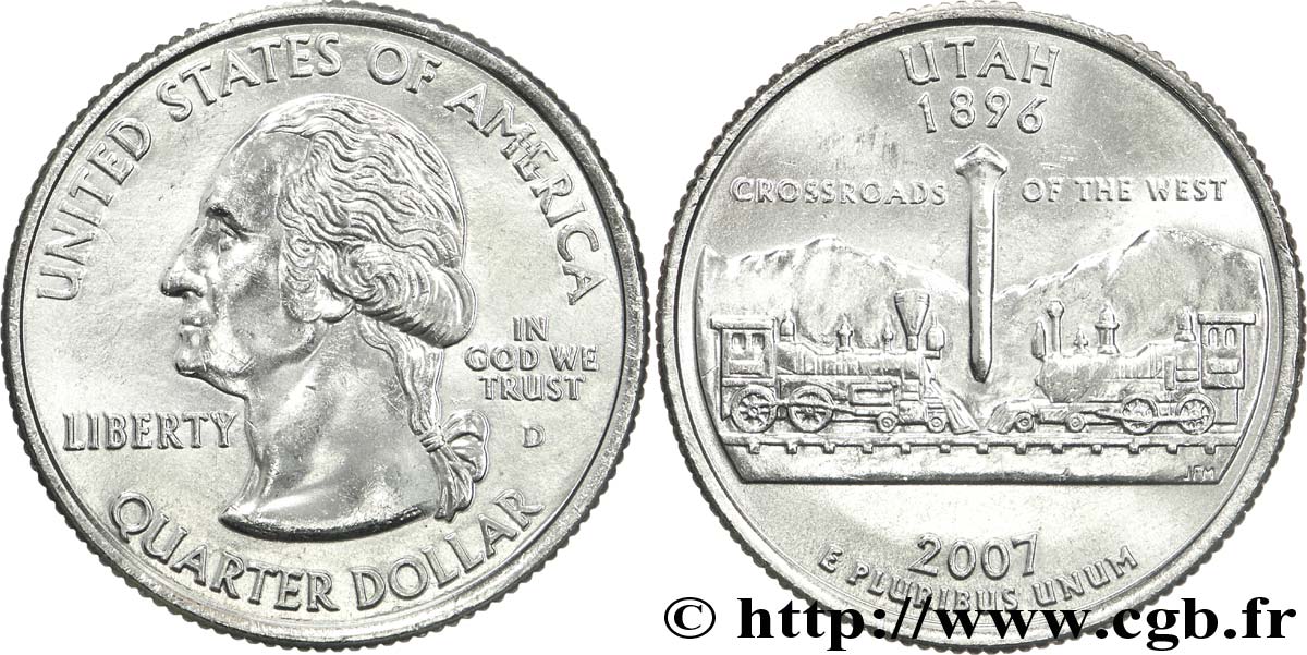 ESTADOS UNIDOS DE AMÉRICA 1/4 Dollar Utah : jonction du Central Pacific Railroad et Union Pacific Railroad à Promontory Point le 10 mai 1869 2007 Denver SC 