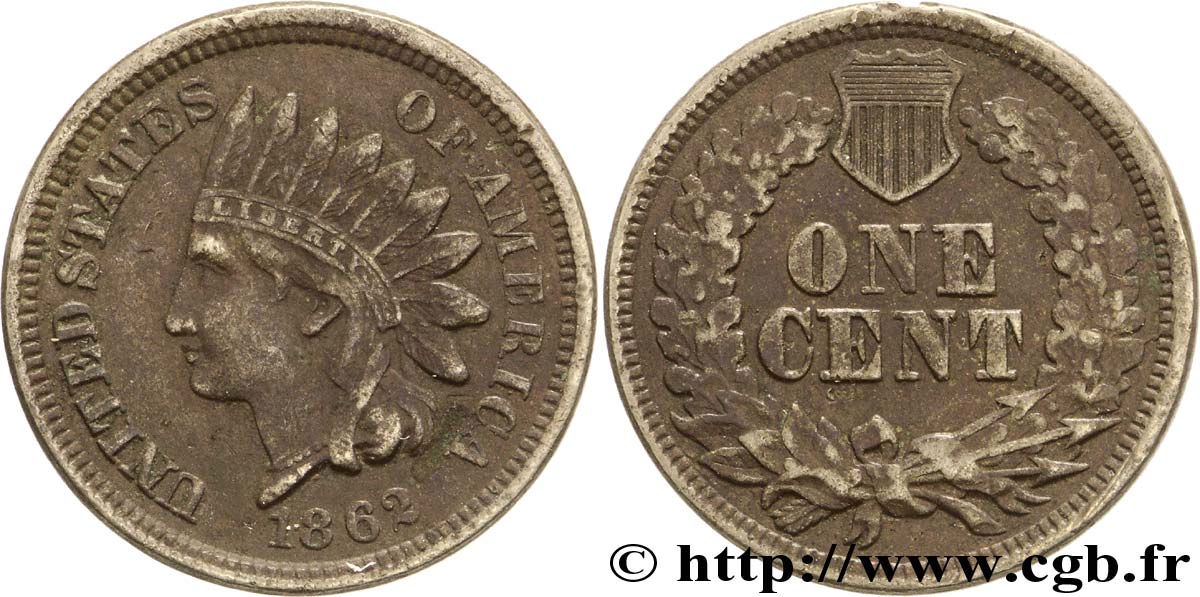 UNITED STATES OF AMERICA 1 Cent tête d’indien 2e type 1862  AU 