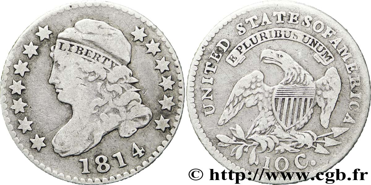 STATI UNITI D AMERICA 1 Dime type “capped bust” variété à date large 1814 Philadelphie q.BB 
