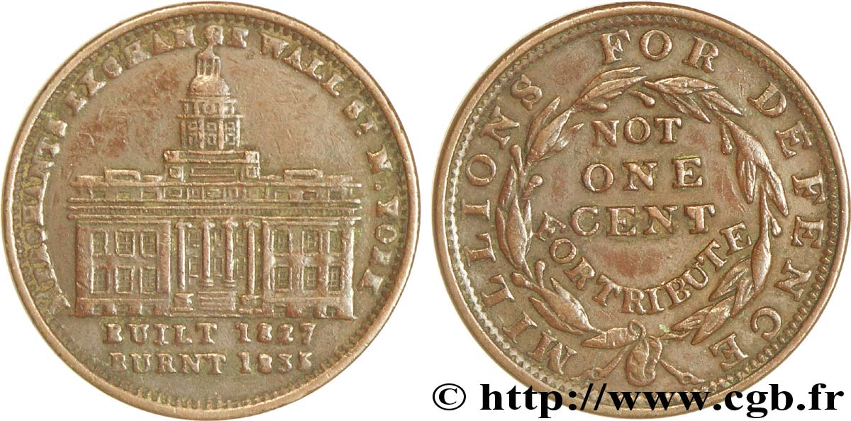 ÉTATS-UNIS D AMÉRIQUE 1 Cent (token) Merchant’s Exchange at Wall Street, New York (1837), variété sans tiret sous le mot cent N.D.  TB 