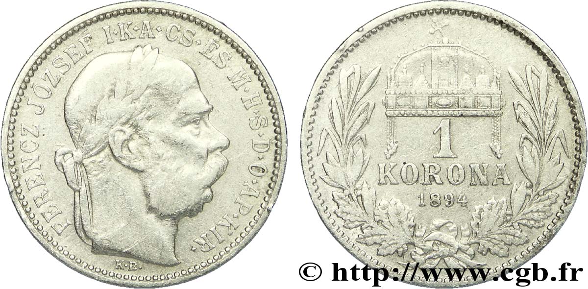 HUNGARY 1 Corona François-Joseph / couronne de la Hongrie 1894 Kremnitz - KB VF 