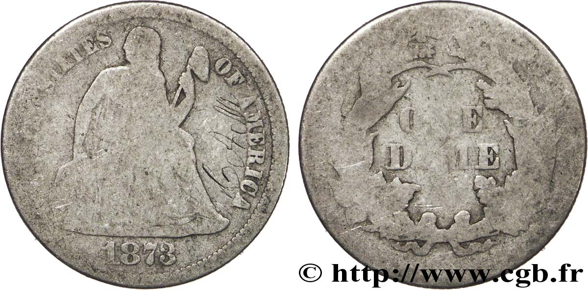 UNITED STATES OF AMERICA 1 Dime Liberté assise 1873 Philadelphie VG 