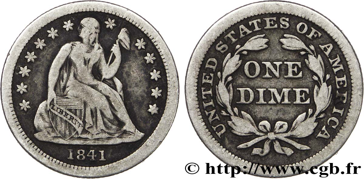 UNITED STATES OF AMERICA 1 Dime (10 Cents) Liberté assise 1841 Philadelphie VF 