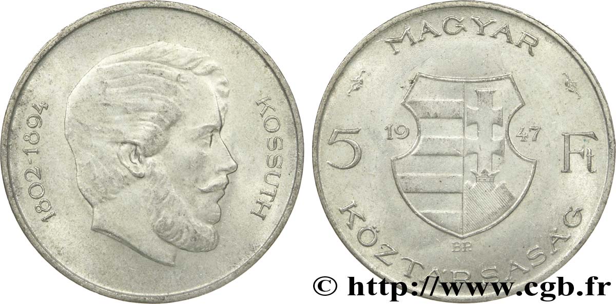 HONGRIE 5 Forint armes de la 1ère République / buste de profil de Lajos Kossuth 1947 Budapest SUP 