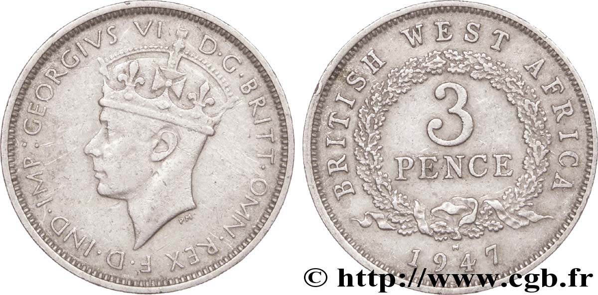 BRITISH WEST AFRICA 3 Pence Georges VI 1947 Heaton - H XF 