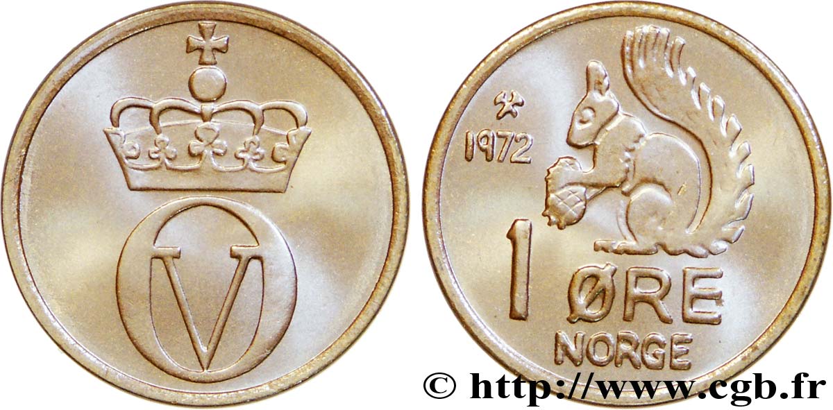 NORUEGA 1 Ore monograme couronné du roi Olav V / écureuil 1972 Konsberg EBC 