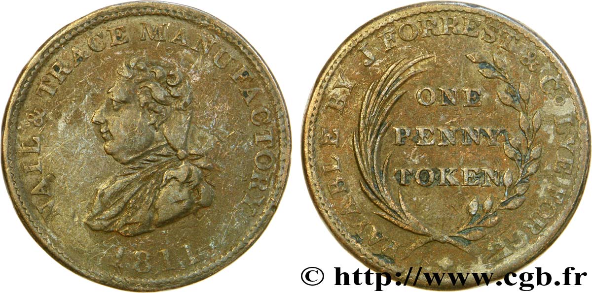 REINO UNIDO (TOKENS) 1 Penny Lye (Worcestershire) : Nail & Trace Manufactory - Buste de Georges III / J. Forrest & C° Lye Force 1811  RC+ 