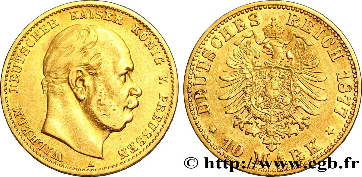 GERMANY - PRUSSIA 10 Mark Guillaume empereur d Allemagne, roi de Prusse, 2e type 1877 Berlin XF 