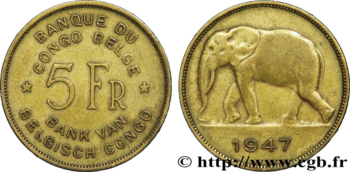 BELGIAN CONGO 5 Francs éléphant 1947  XF 