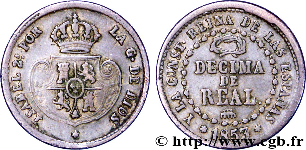 ESPAÑA 1 Decimo de Real Centimos écu couronné frappe au nom d’Isabelle II  1853 Ségovie BC+ 