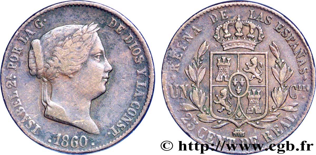 ESPAÑA 25 Centimos de Real (Cuartillo) Isabelle II / écu couronné 1860 Ségovie MBC 