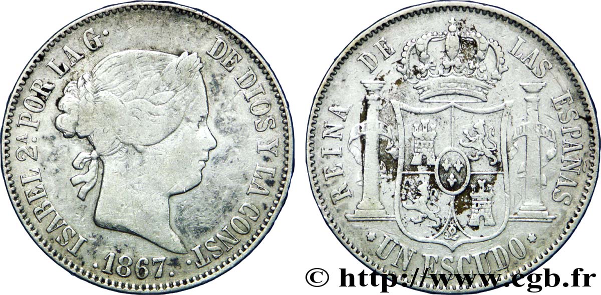 ESPAÑA 1 Escudo Isabelle II / écu couronné 1867 Madrid BC+ 