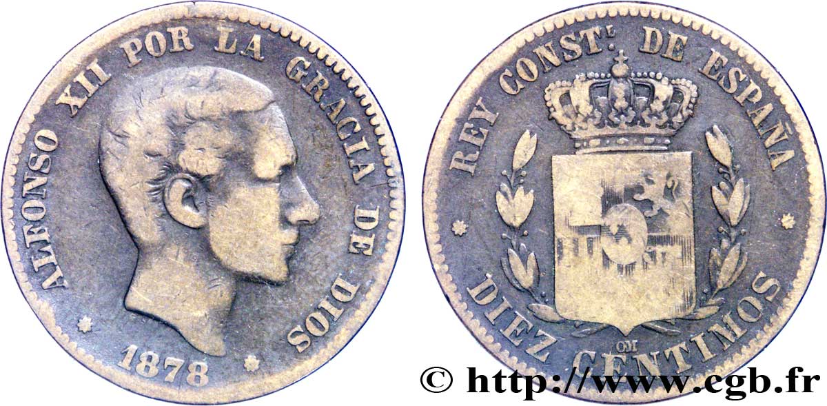 SPAIN 10 Centimos Alphonse XII 1878 Oeschger Mesdach & CO VF 