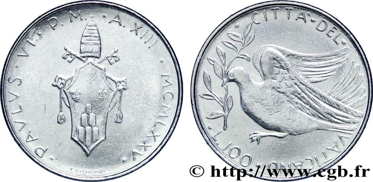 VATICAN AND PAPAL STATES 100 Lire armes / colombe de la paix an XIII du pontificat de Paul VI 1975 Rome AU 