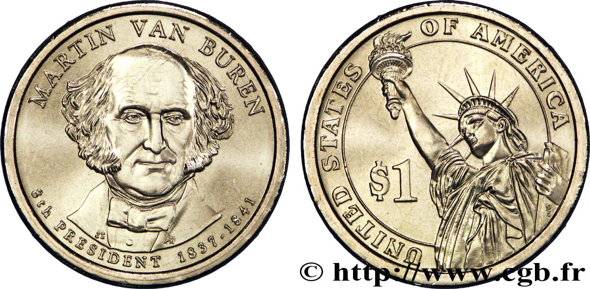 UNITED STATES OF AMERICA 1 Dollar Présidentiel Martin Van Buren / statue de la liberté type tranche A 2008 Philadelphie - P MS 