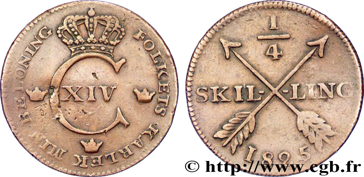 SWEDEN 1/4 Skilling monograme du roi Charles XIV 1825  VF 