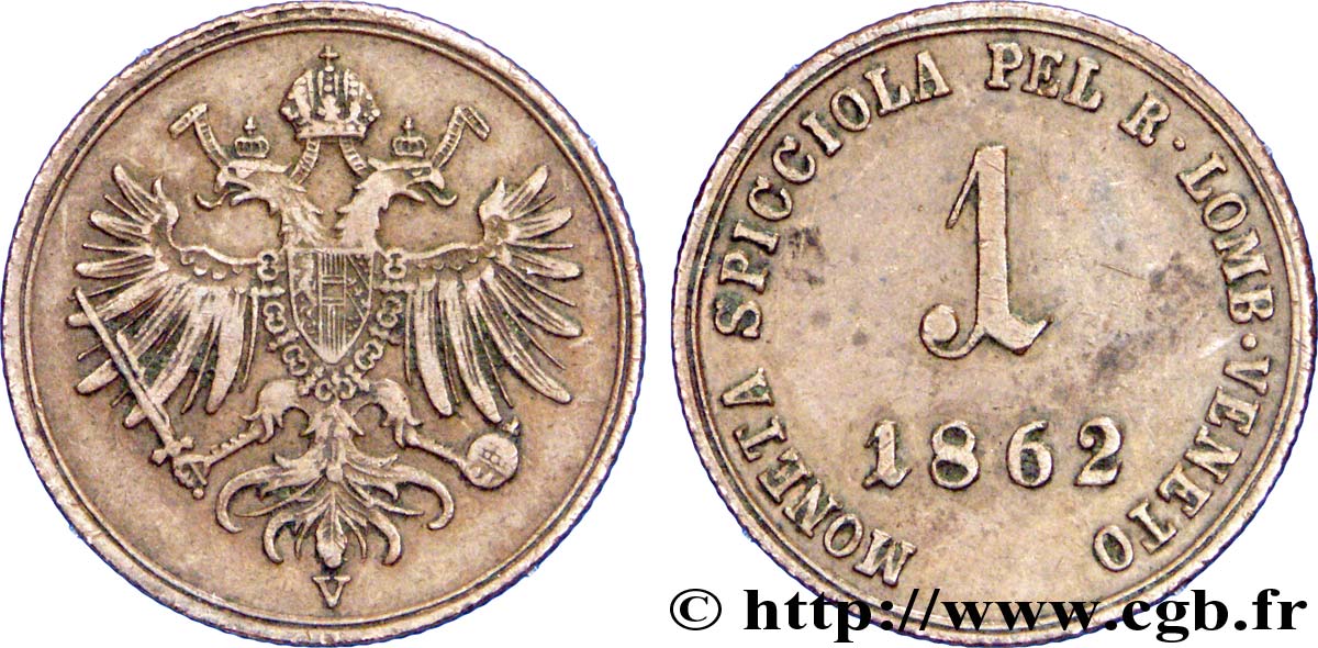 ITALIA - LOMBARDIA-VENECIA 1 Soldo Royaume Lombardo-Vénitien : aigle 1862 Vienne MBC 