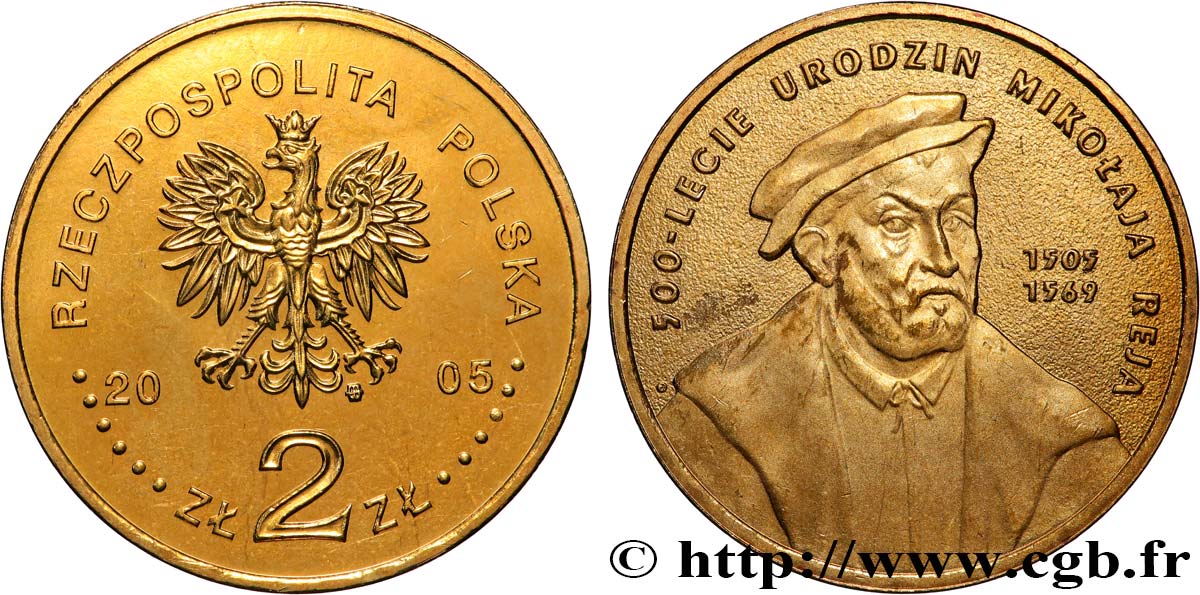 POLONIA 2 Zlote aigle / 500e anniversaire de Mikolaj Rej (1505-1569) 2005 Varsovie MS 