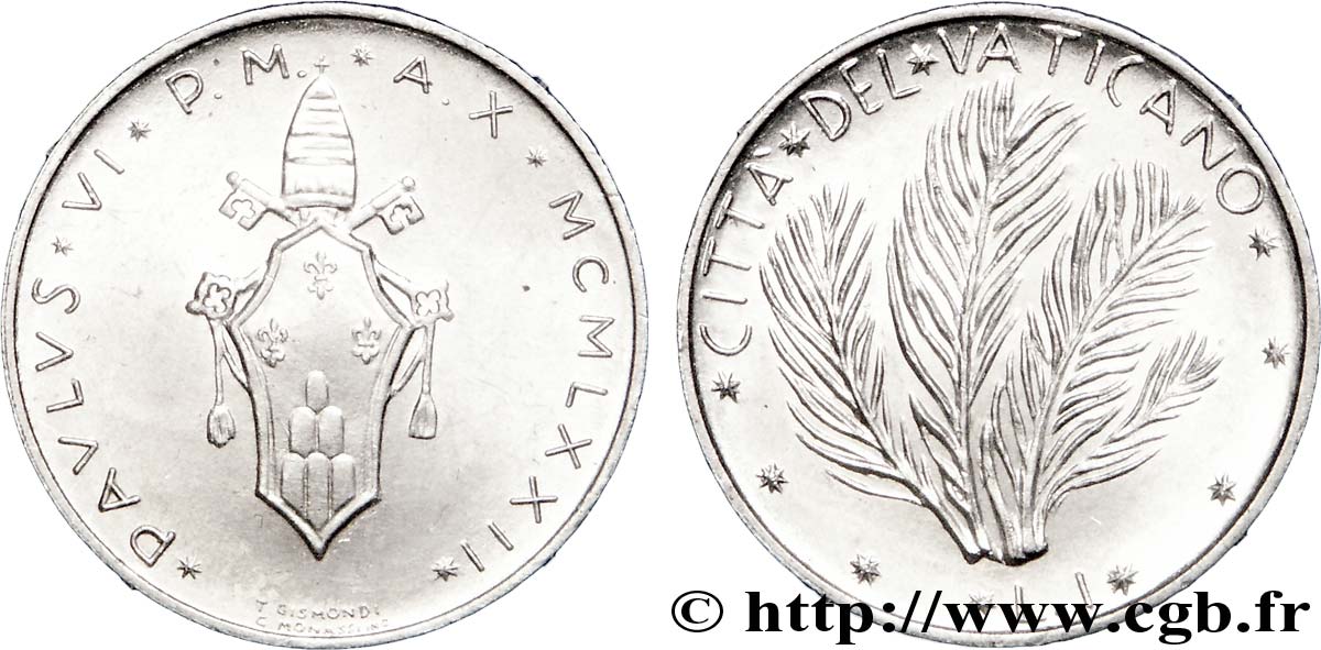 VATICANO Y ESTADOS PONTIFICIOS 1 Lire armes An X du pontificat de Paul VI / palmes 1972 Rome EBC 