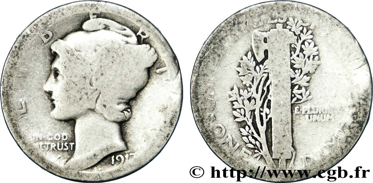 UNITED STATES OF AMERICA 1 Dime Mercury 1917 Philadelphie F 