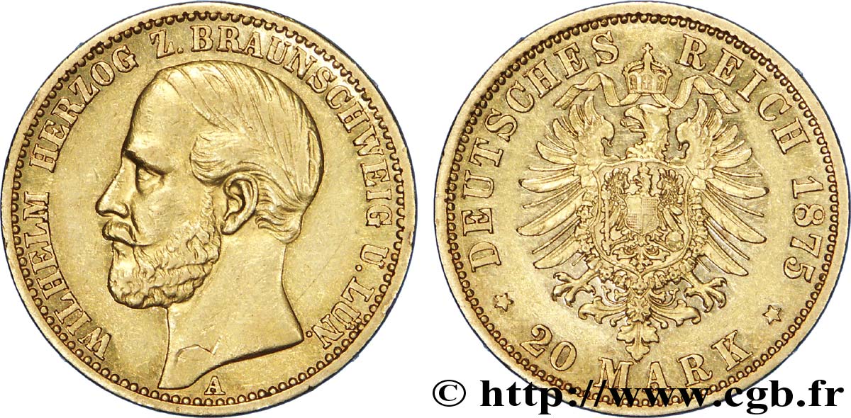 GERMANIA - BRUNSWICK 20 Mark or Guillaume Duc de Brunswick / aigle impérial 1875 Berlin SPL 